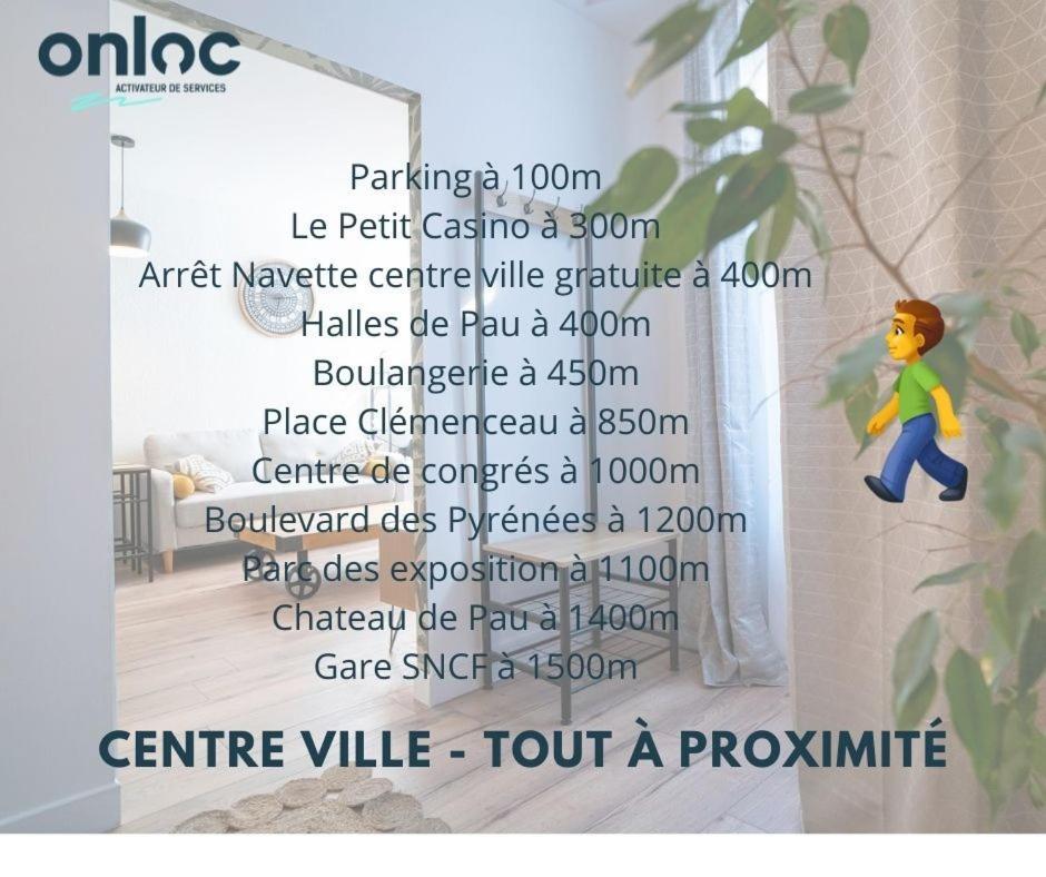 ONLOC - Appart Réveil proche Halles avec parking Pau Exterior foto